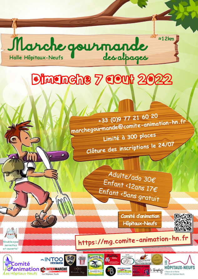 7 août 2022: Marche gourmande des alpages. Inscriptions au 0977216020 ou à marchegourmande@comite-animation-hn.fr 